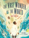The vast wonder of the world : biologist Ernest Everett Just